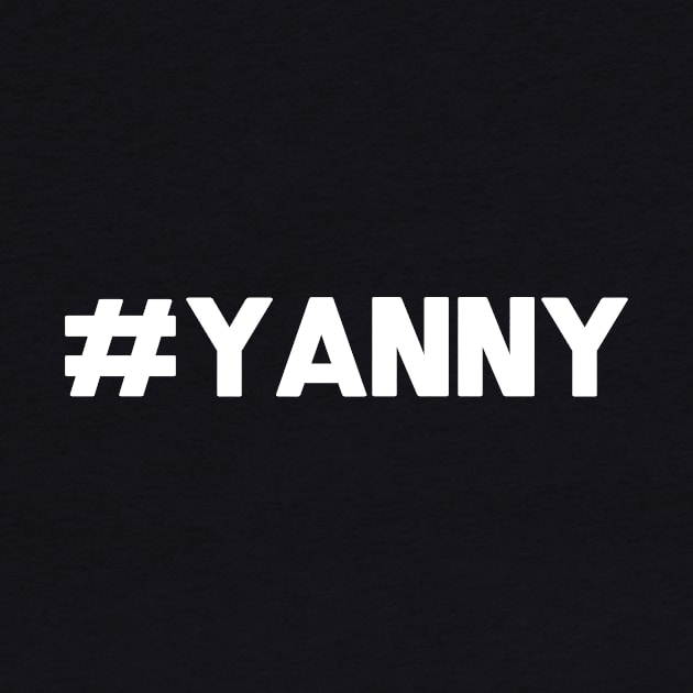 Hashtag Yanny by A Magical Mess